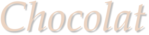 Chocolat