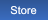 Store Store