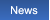News News