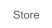 Store