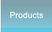 Products Products